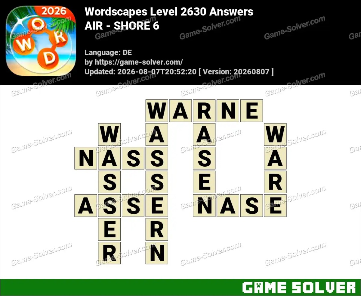 Wordscapes Deutsche Level 2630 Answers — AIR - SHORE 6