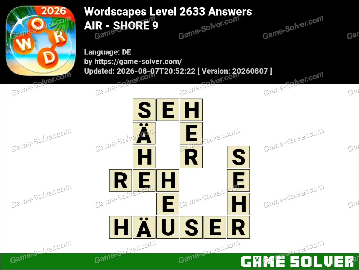 Wordscapes Deutsche Level 2633 Answers — AIR - SHORE 9