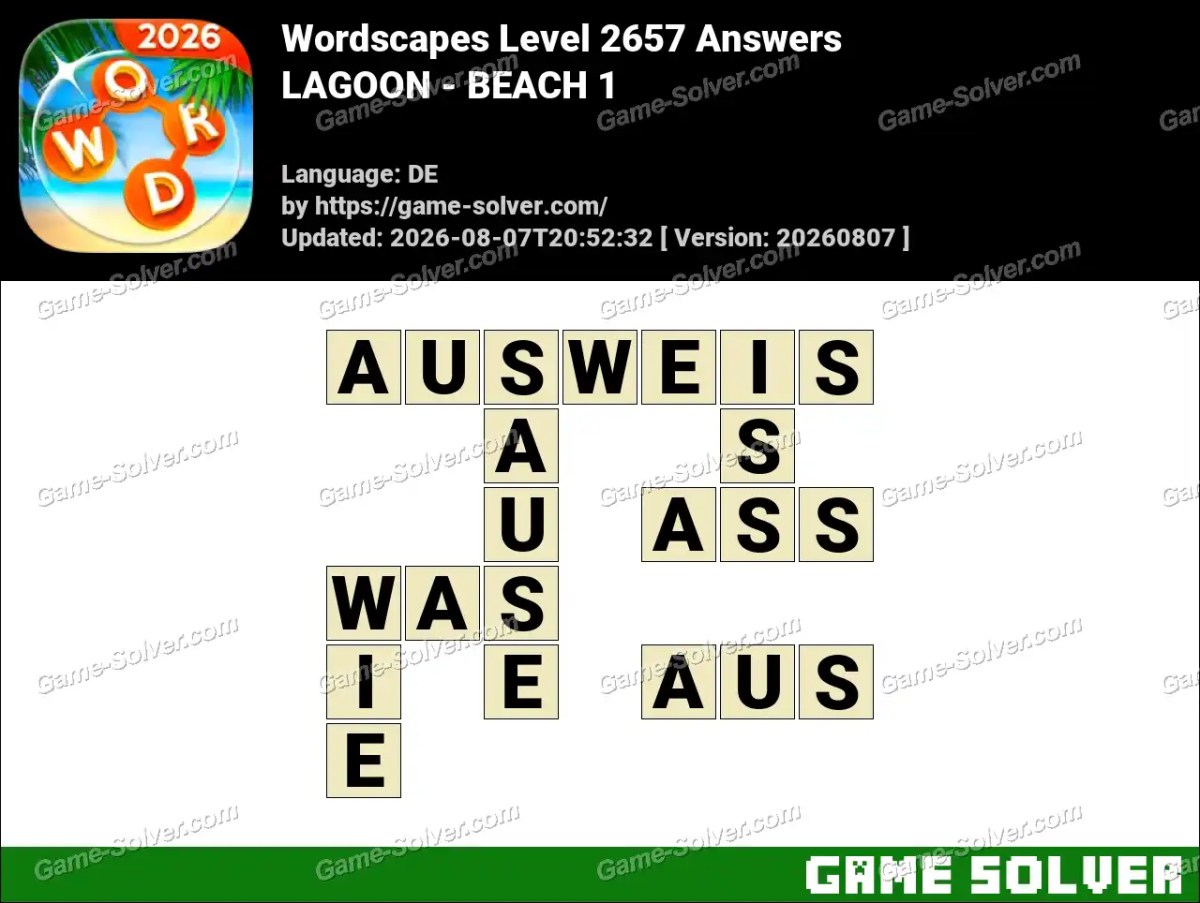 Wordscapes Deutsche Level 2657 Answers — LAGOON - BEACH 1
