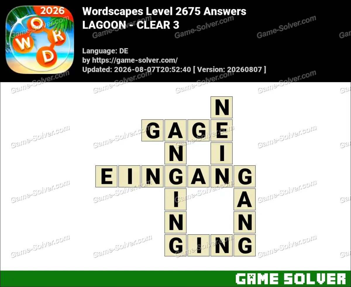 Wordscapes Deutsche Level 2675 Answers — LAGOON - CLEAR 3