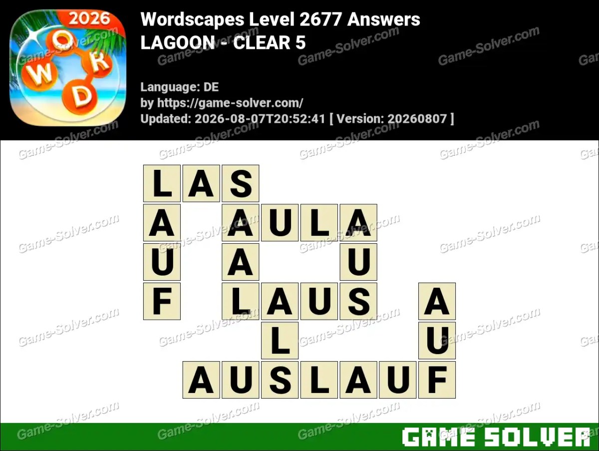 Wordscapes Deutsche Level 2677 Answers — LAGOON - CLEAR 5