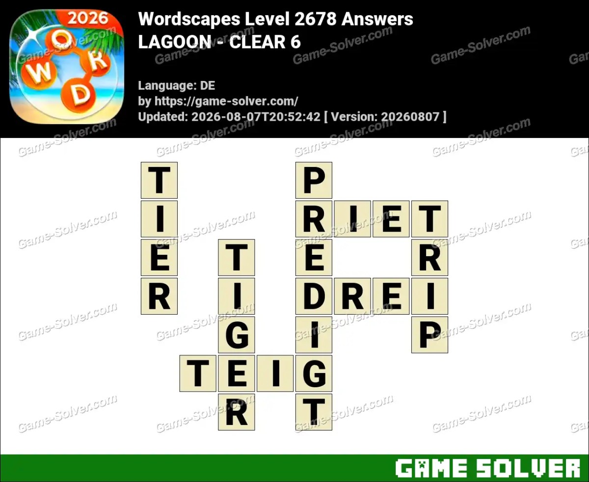 Wordscapes Deutsche Level 2678 Answers — LAGOON - CLEAR 6