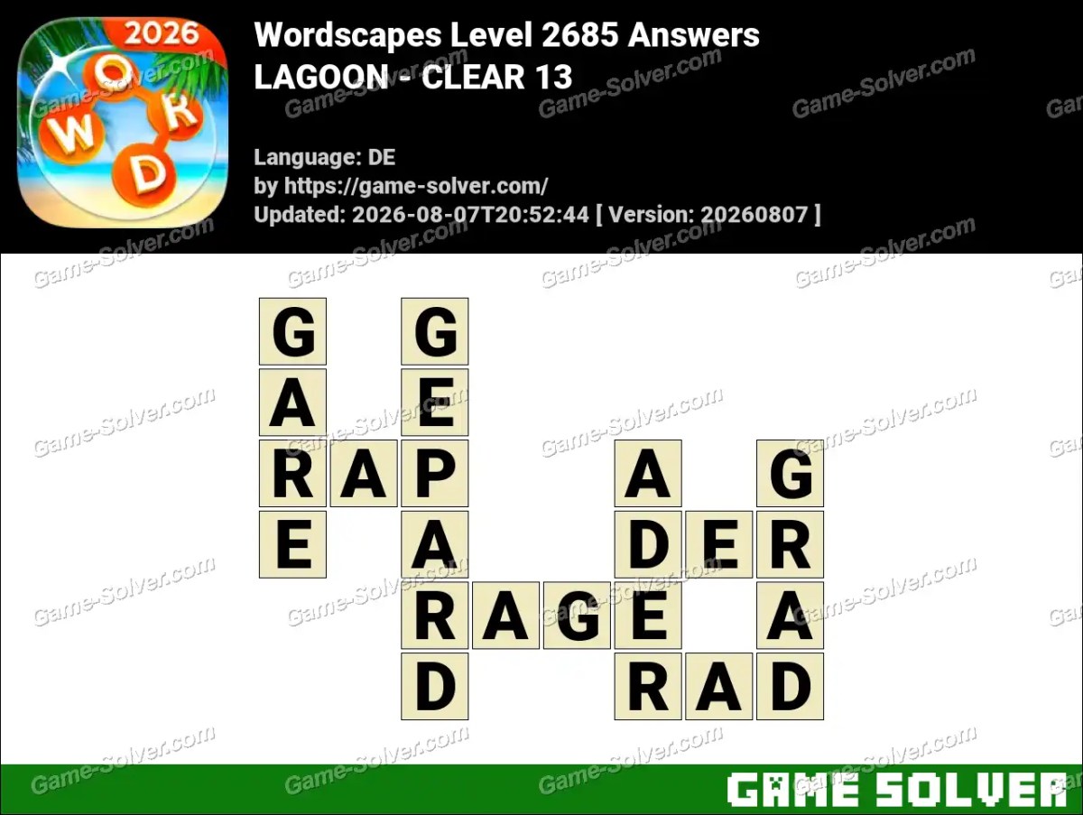 Wordscapes Deutsche Level 2685 Answers — LAGOON - CLEAR 13