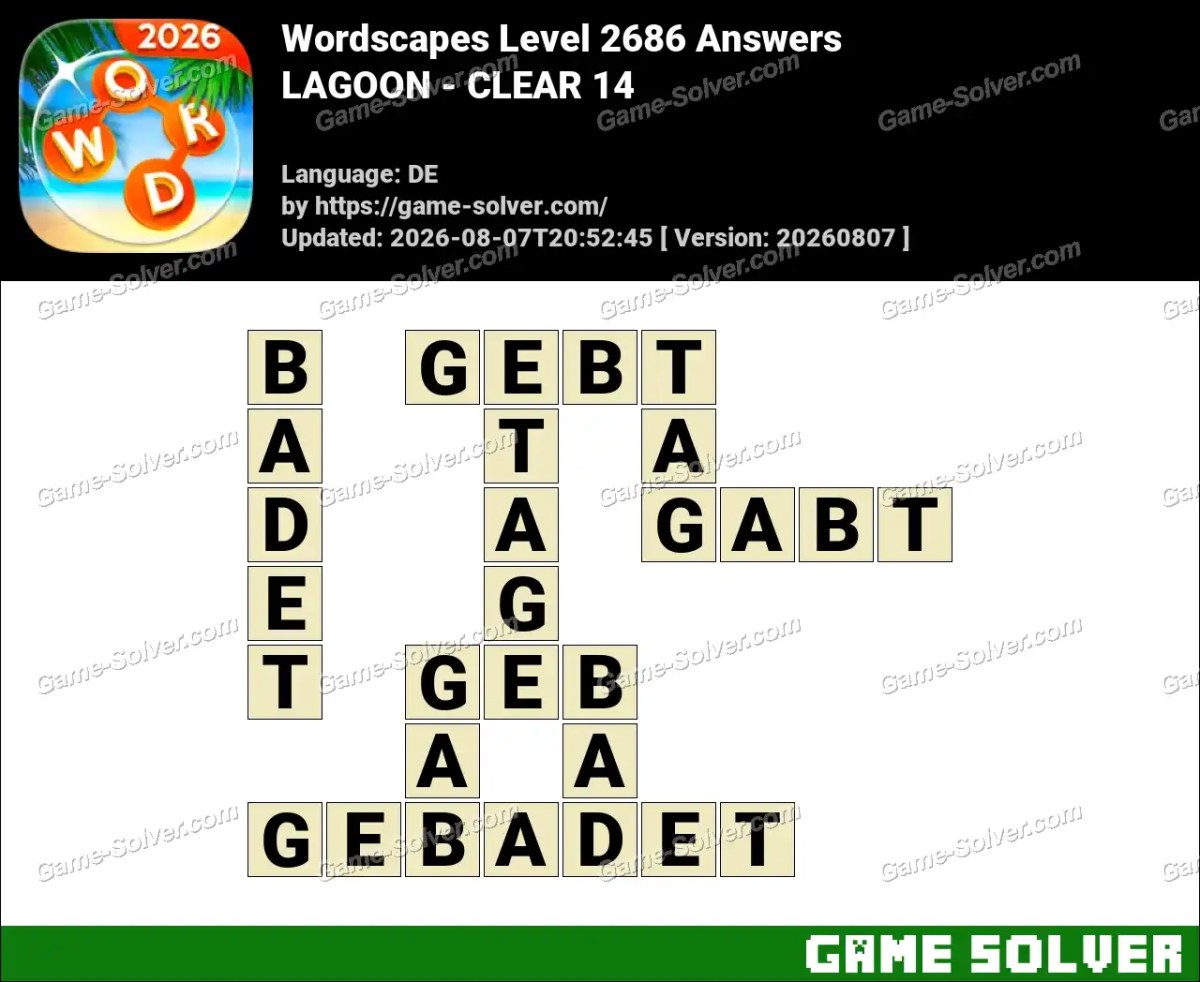 Wordscapes Deutsche Level 2686 Answers — LAGOON - CLEAR 14