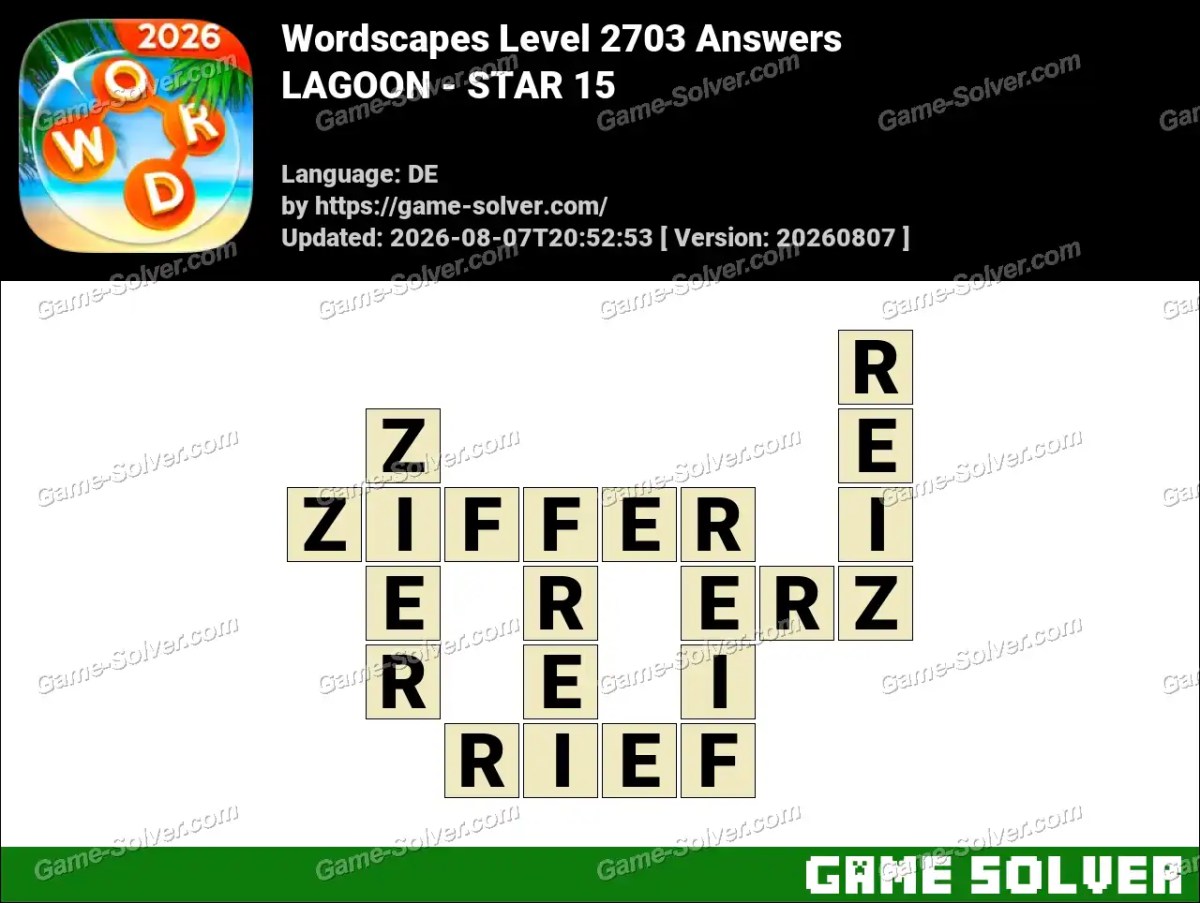 Wordscapes Deutsche Level 2703 Answers — LAGOON - STAR 15