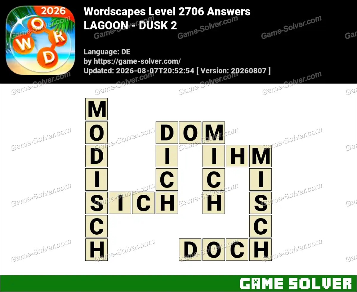 Wordscapes Deutsche Level 2706 Answers — LAGOON - DUSK 2
