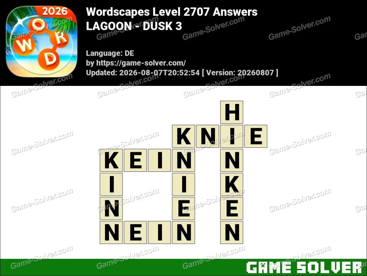 Wordscapes Deutsche Level 2707 Answers — LAGOON - DUSK 3 Wordscapes Deutsche Level 2707 Answers — LAGOON - DUSK 3