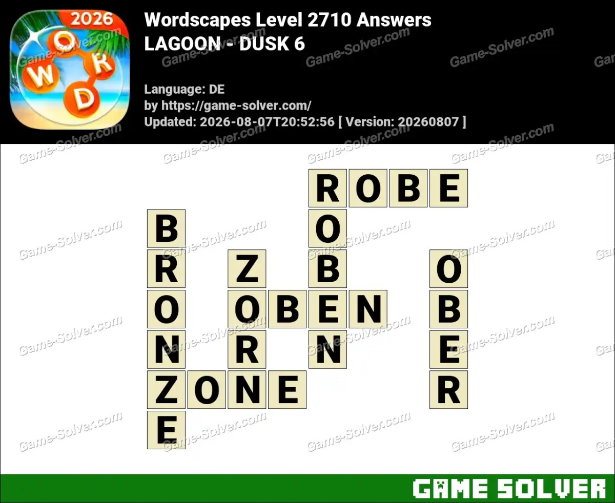 Wordscapes Deutsche Level 2710 Answers — LAGOON - DUSK 6