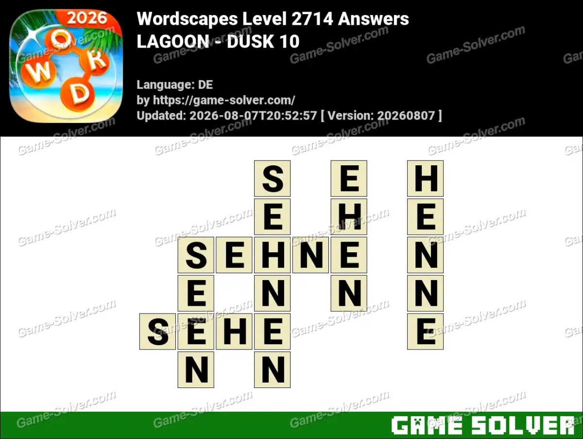 Wordscapes Deutsche Level 2714 Answers — LAGOON - DUSK 10