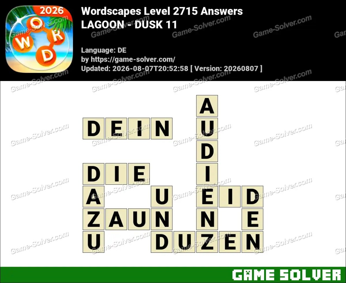 Wordscapes Deutsche Level 2715 Answers — LAGOON - DUSK 11