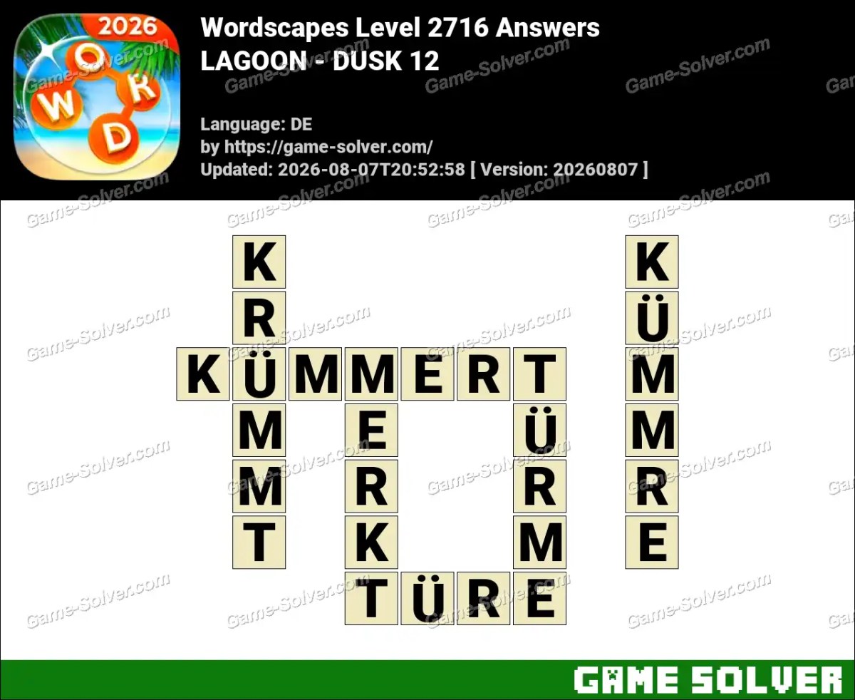 Wordscapes Deutsche Level 2716 Answers — LAGOON - DUSK 12
