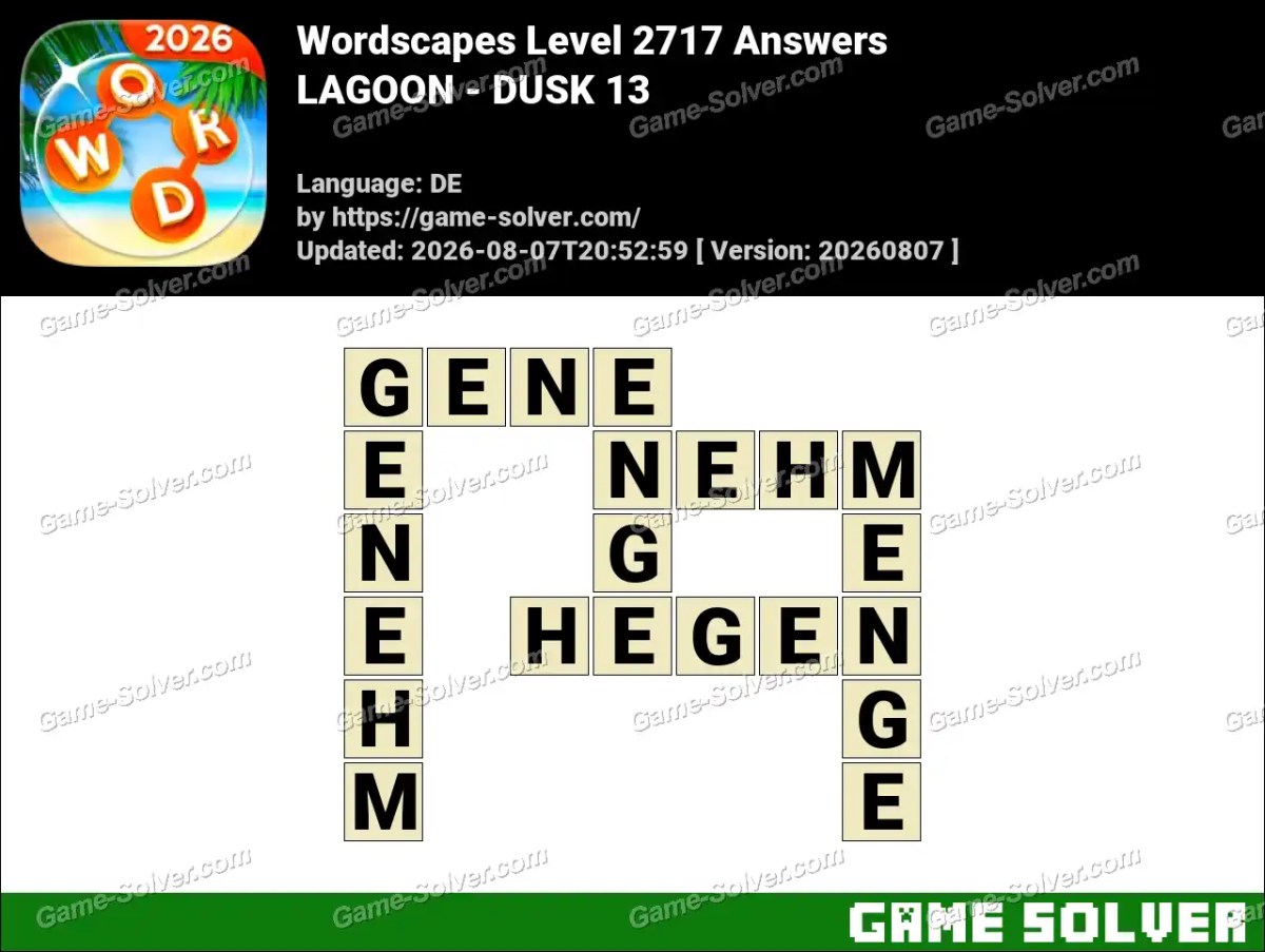 Wordscapes Deutsche Level 2717 Answers — LAGOON - DUSK 13