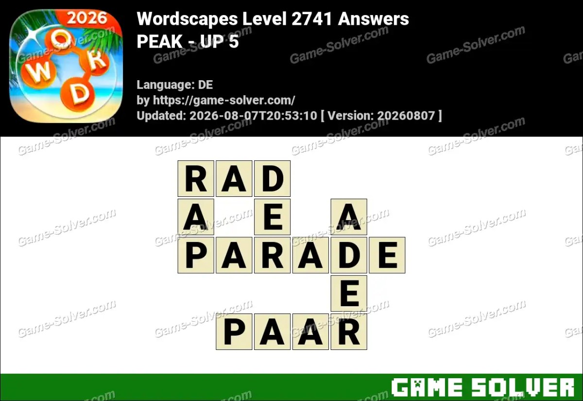 Wordscapes Deutsche Level 2741 Answers — PEAK - UP 5