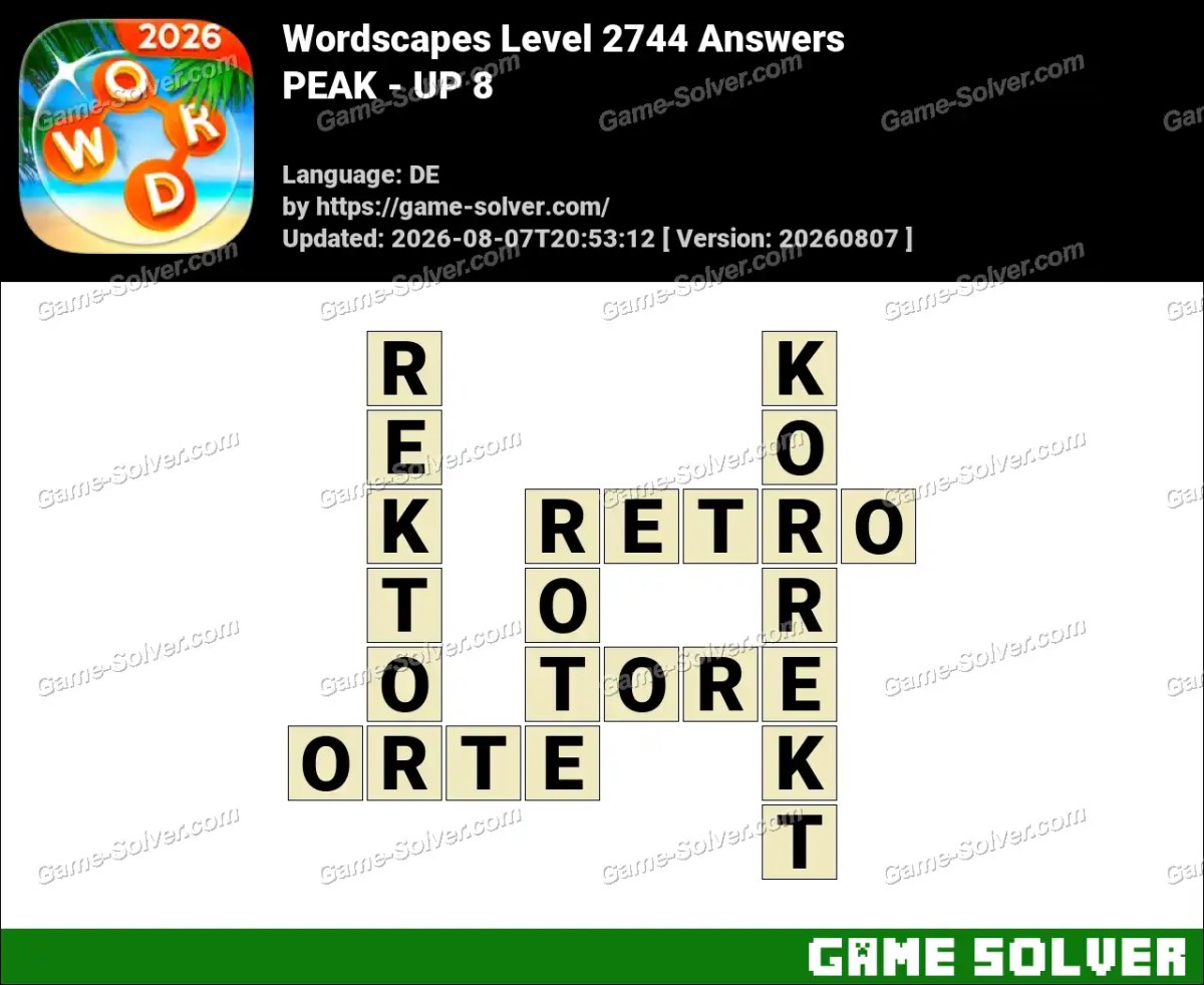 Wordscapes Deutsche Level 2744 Answers — PEAK - UP 8