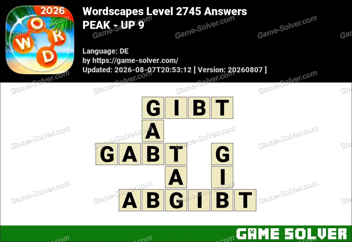 Wordscapes Deutsche Level 2745 Answers — PEAK - UP 9