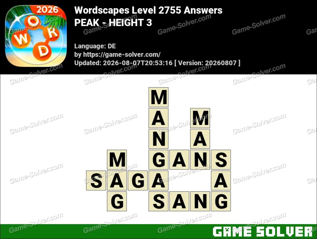 Wordscapes Deutsche Level 2755 Answers — PEAK - HEIGHT 3