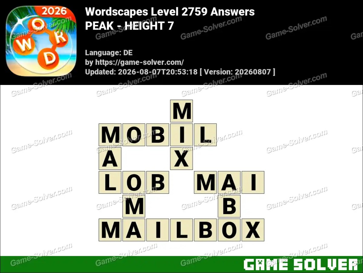 Wordscapes Deutsche Level 2759 Answers — PEAK - HEIGHT 7