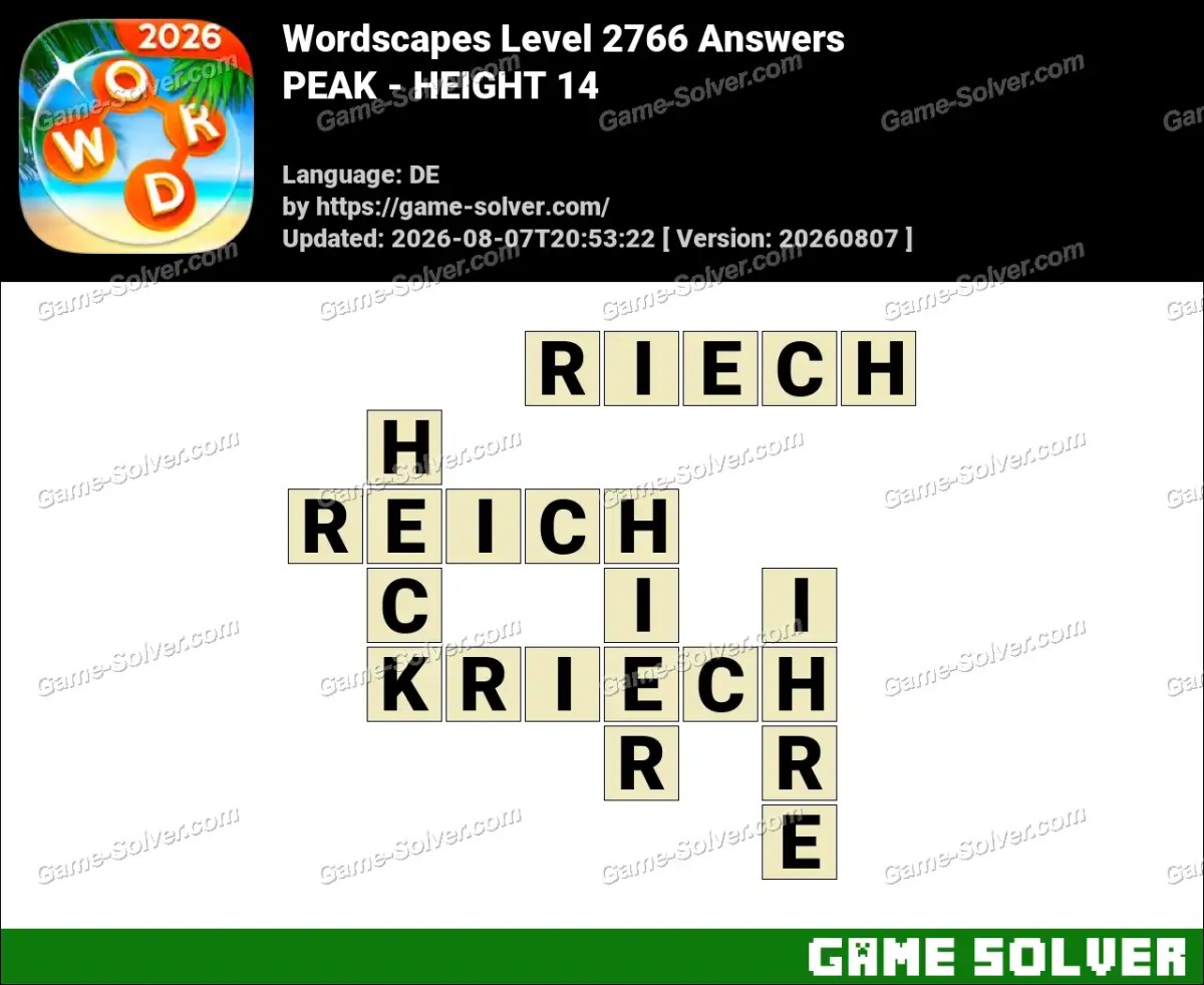 Wordscapes Deutsche Level 2766 Answers — PEAK - HEIGHT 14
