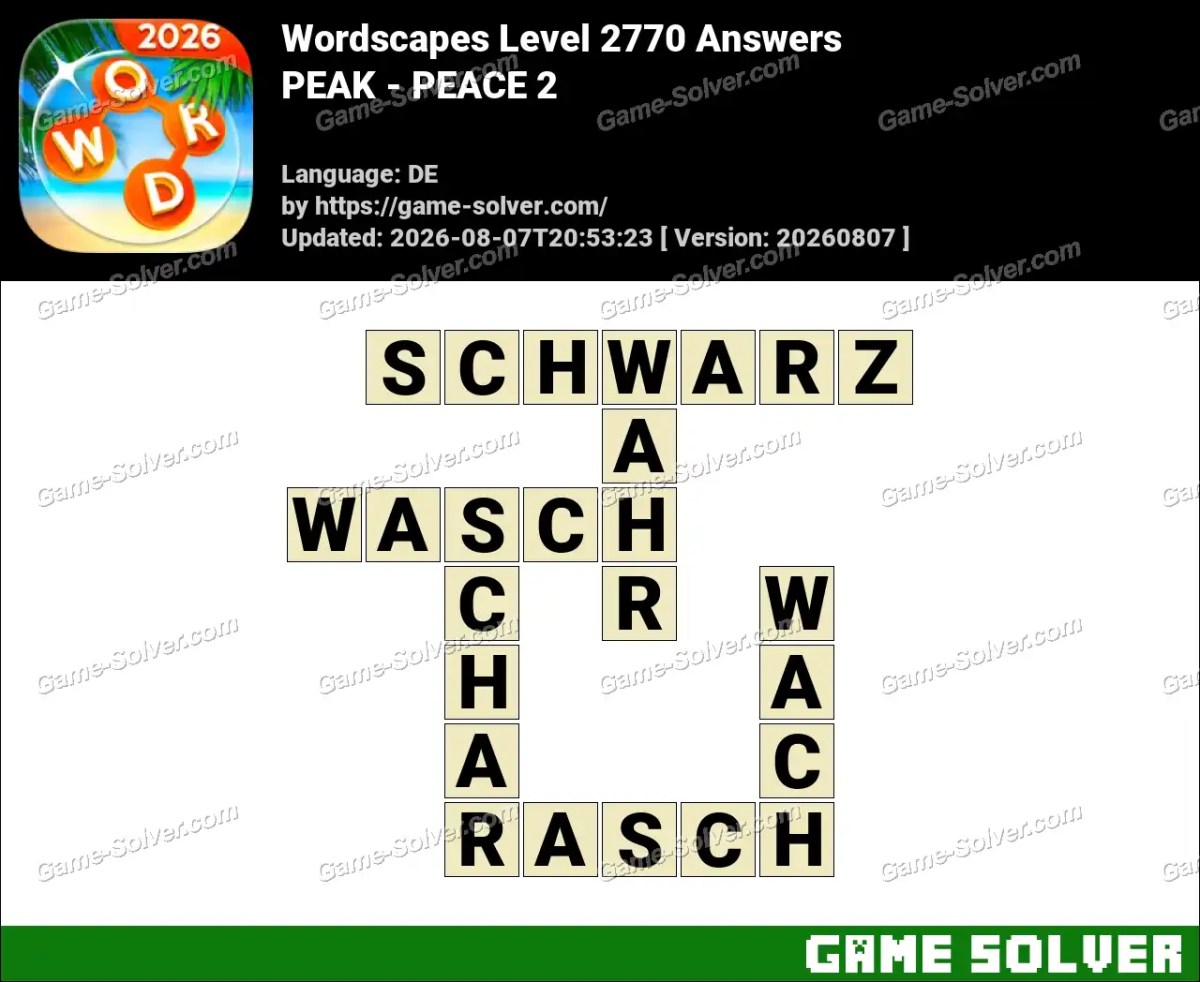 Wordscapes Deutsche Level 2770 Answers — PEAK - PEACE 2