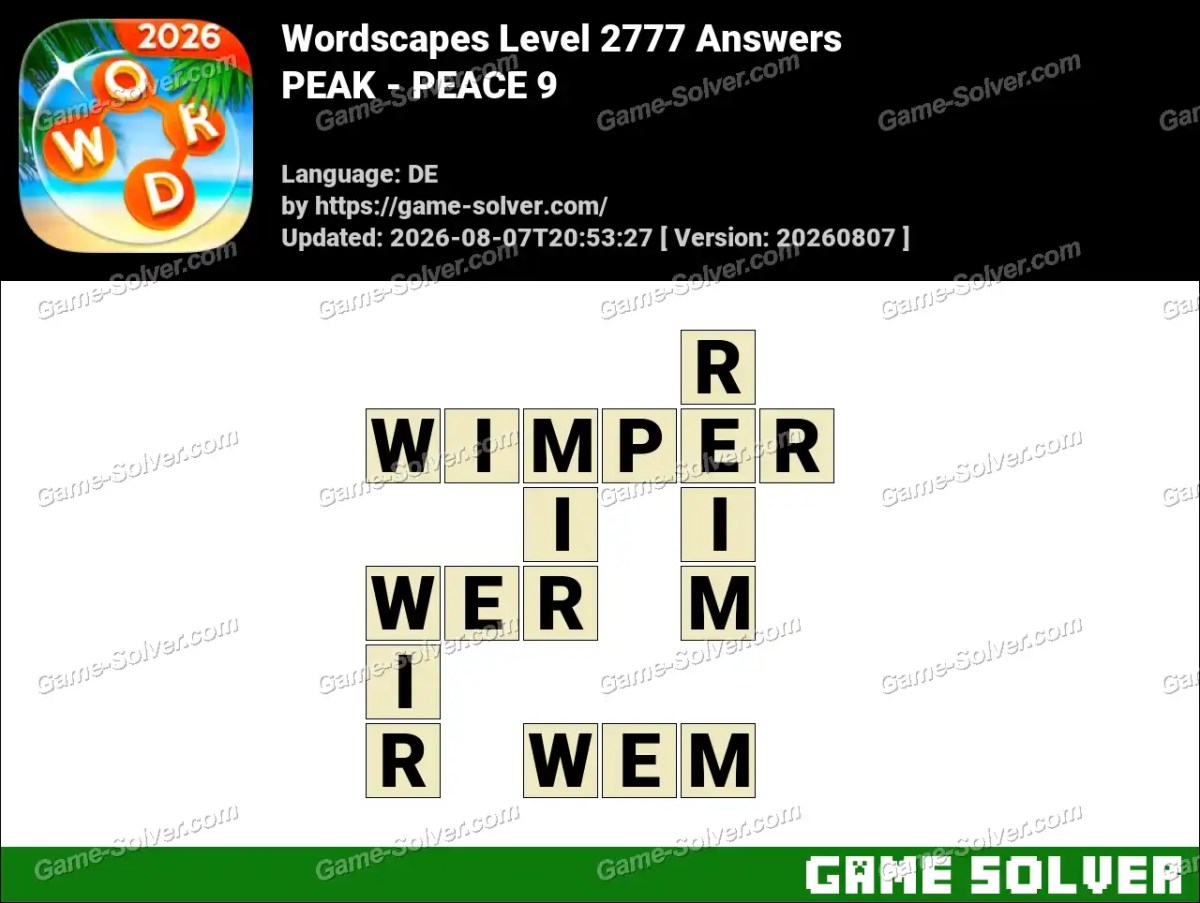Wordscapes Deutsche Level 2777 Answers — PEAK - PEACE 9