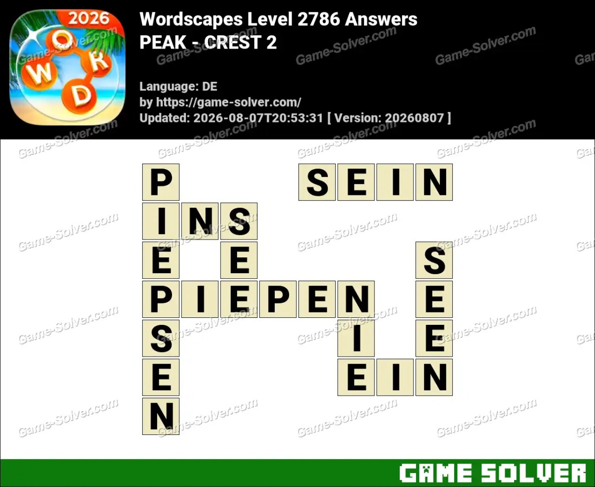 Wordscapes Deutsche Level 2786 Answers — PEAK - CREST 2