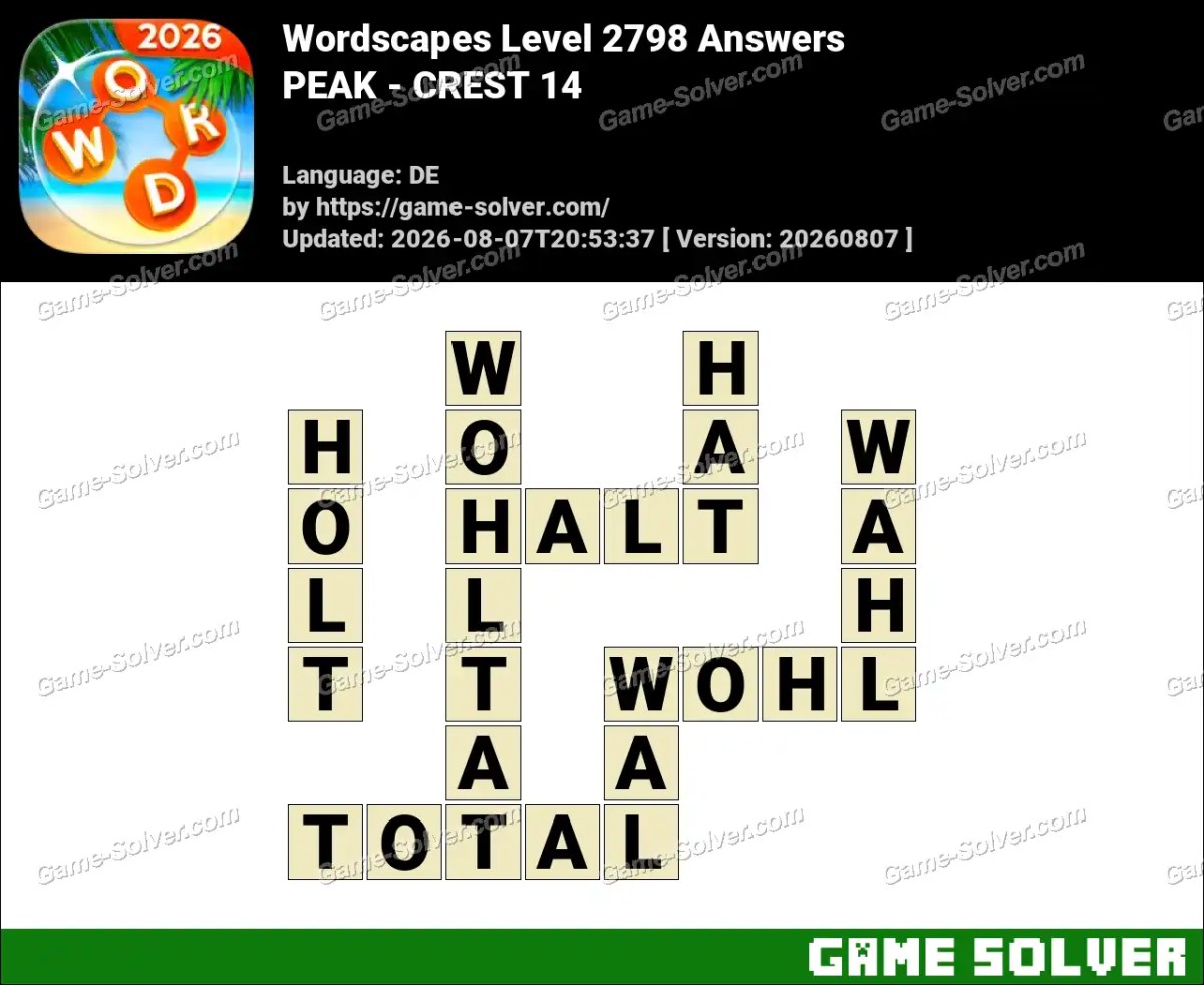 Wordscapes Deutsche Level 2798 Answers — PEAK - CREST 14