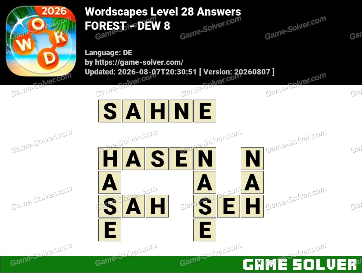 Wordscapes Deutsche Level 28 Answers — FOREST - DEW 8 Wordscapes Deutsche Level 28 Answers — FOREST - DEW 8