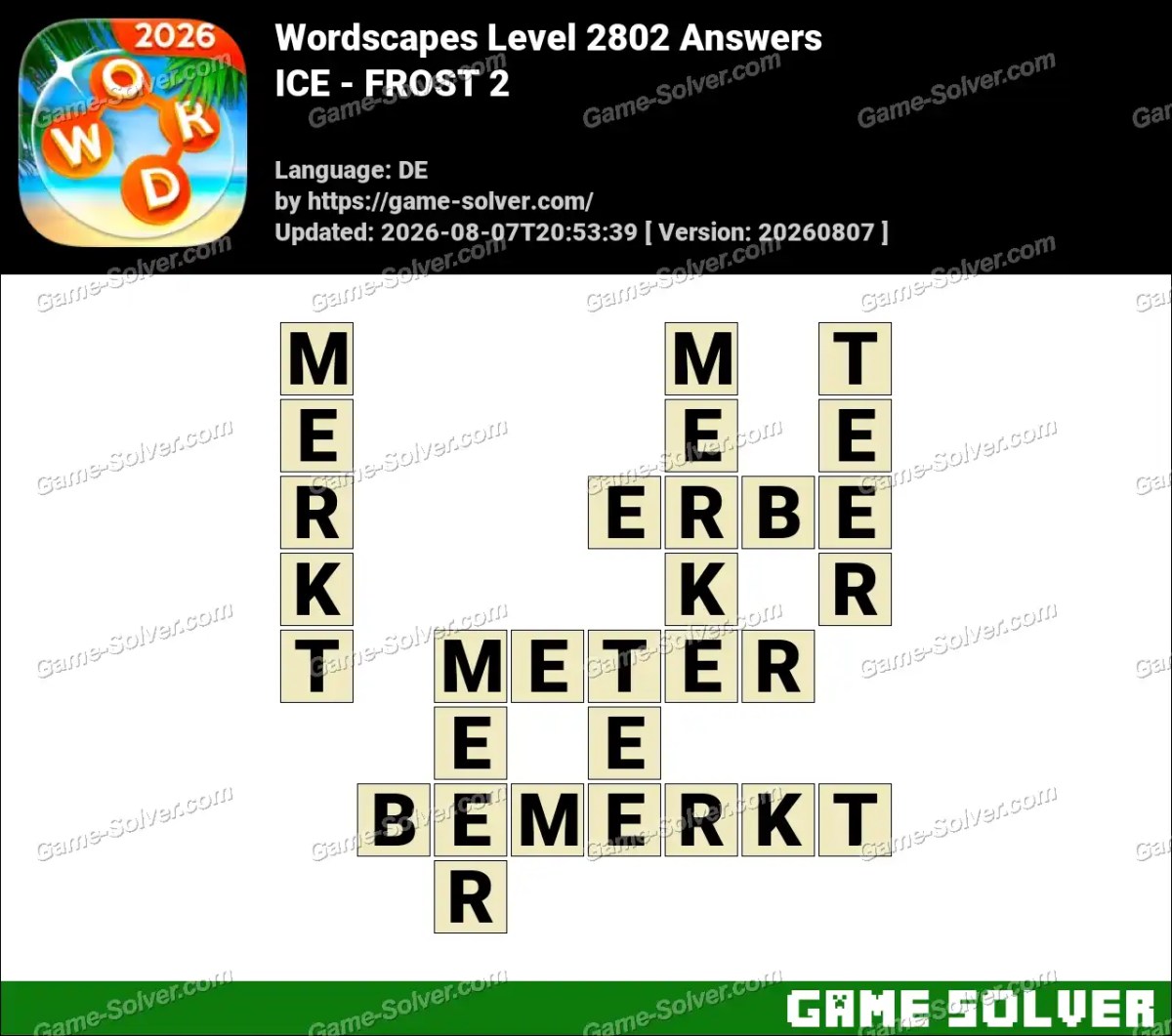 Wordscapes Deutsche Level 2802 Answers — ICE - FROST 2 Wordscapes Deutsche Level 2802 Answers — ICE - FROST 2