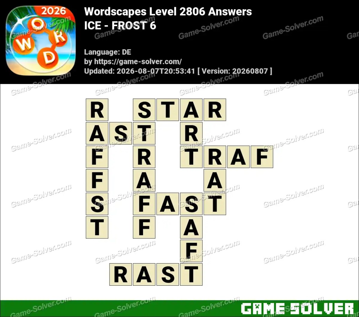 Wordscapes Deutsche Level 2806 Answers — ICE - FROST 6