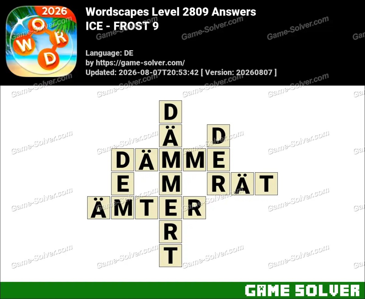 Wordscapes Deutsche Level 2809 Answers — ICE - FROST 9