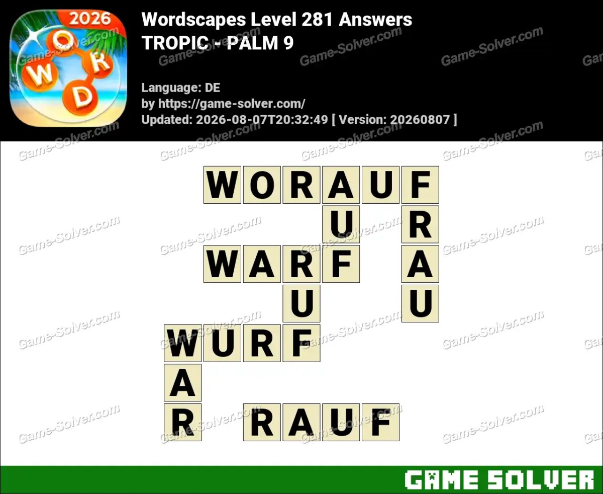 Wordscapes Deutsche Level 281 Answers — TROPIC - PALM 9 Wordscapes Deutsche Level 281 Answers — TROPIC - PALM 9