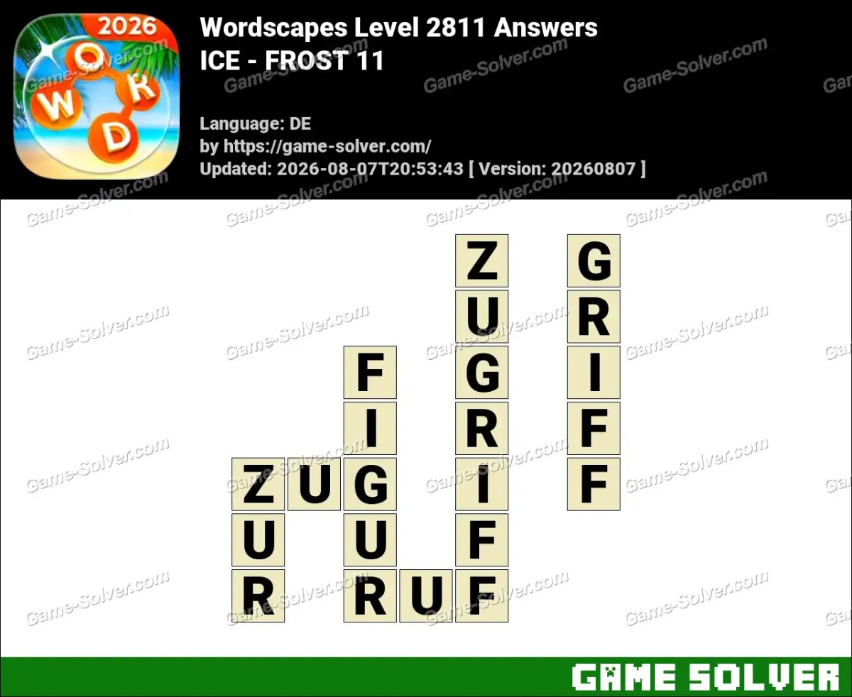 Wordscapes Deutsche Level 2811 Answers — ICE - FROST 11