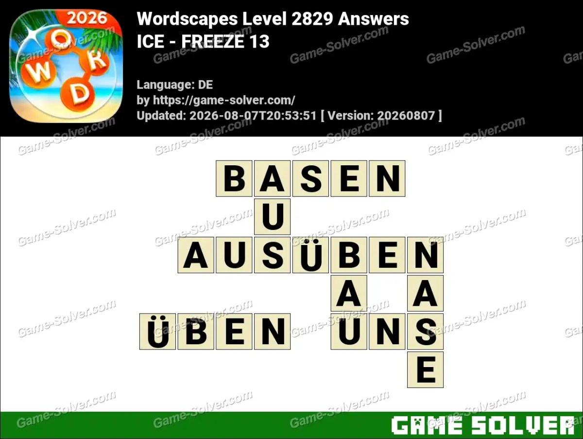 Wordscapes Deutsche Level 2829 Answers — ICE - FREEZE 13