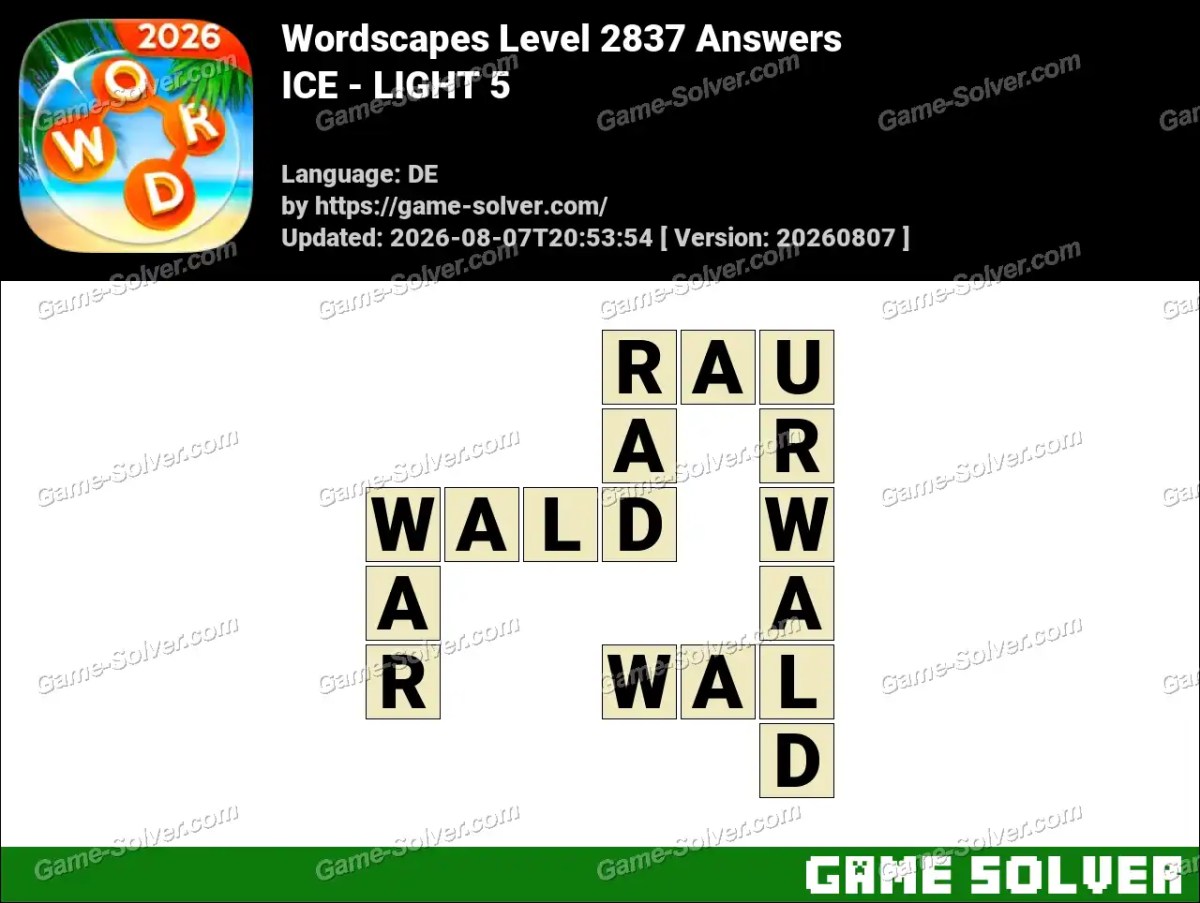 Wordscapes Deutsche Level 2837 Answers — ICE - LIGHT 5