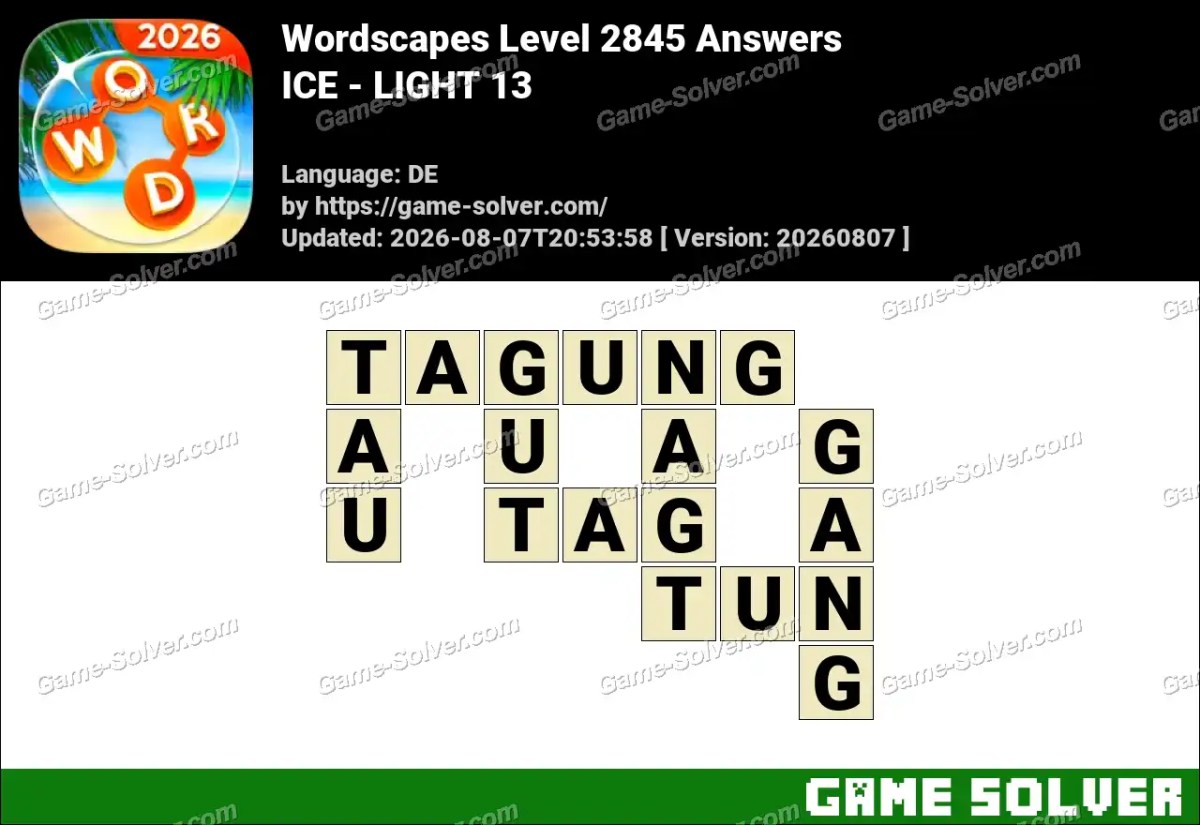 Wordscapes Deutsche Level 2845 Answers — ICE - LIGHT 13