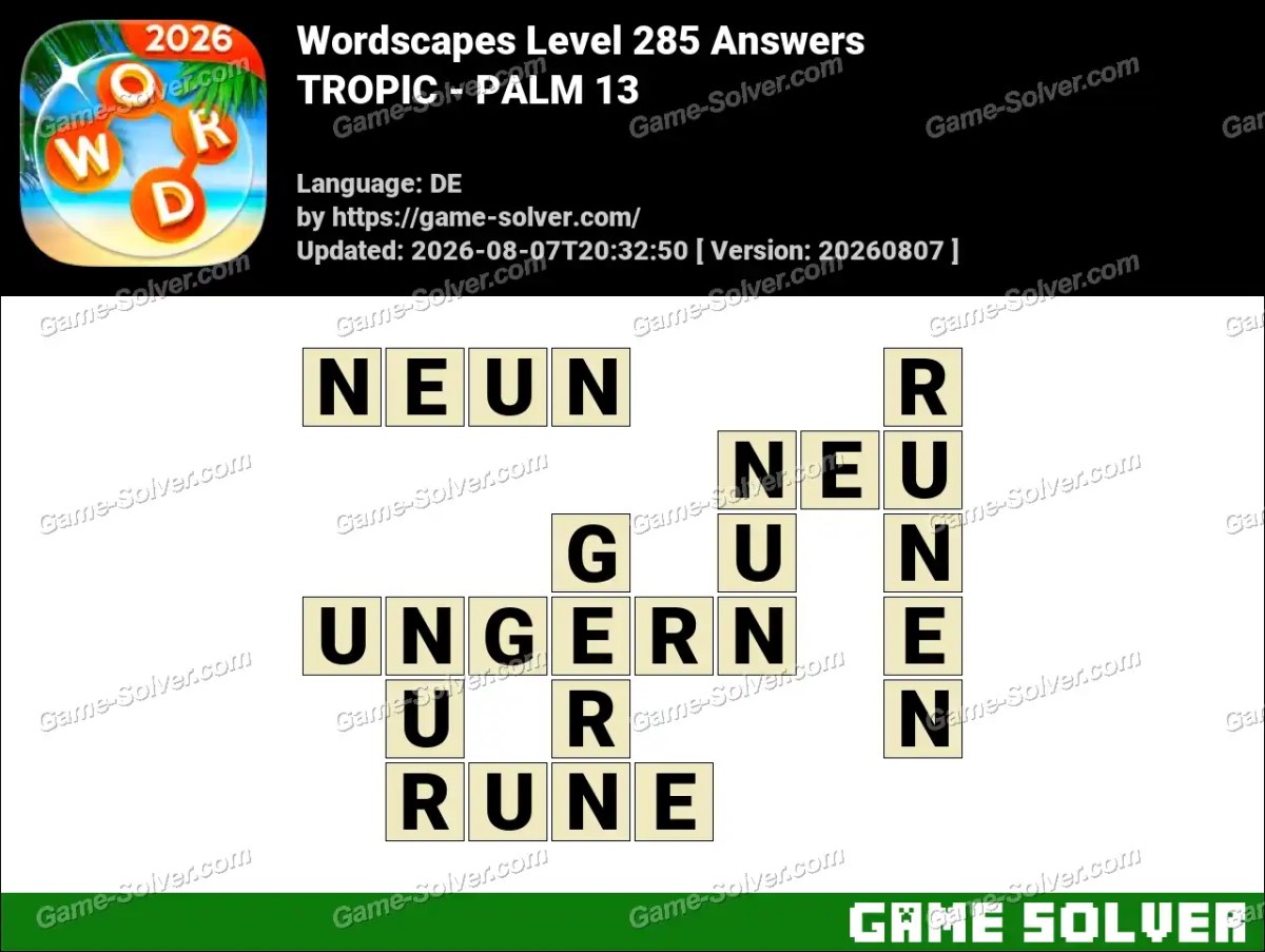 Wordscapes Deutsche Level 285 Answers — TROPIC - PALM 13 Wordscapes Deutsche Level 285 Answers — TROPIC - PALM 13