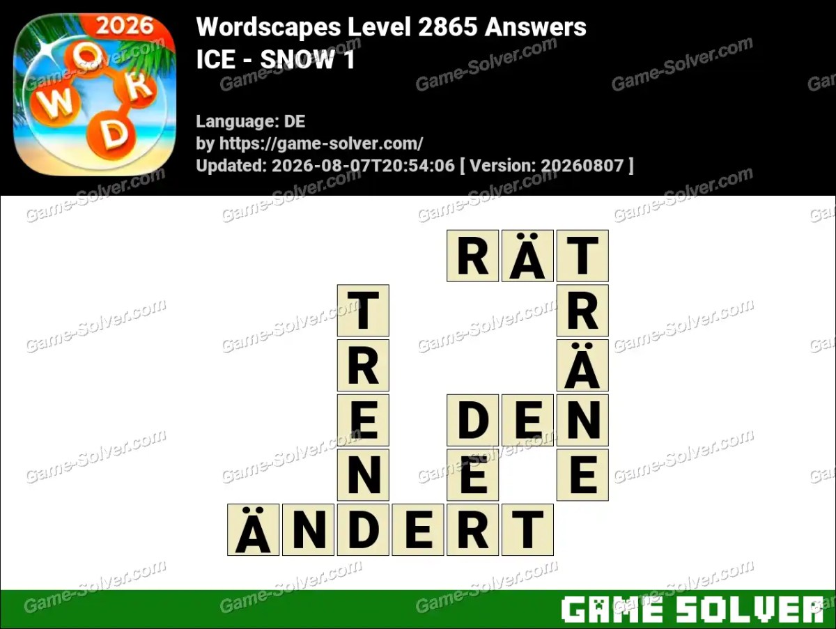 Wordscapes Deutsche Level 2865 Answers — ICE - SNOW 1