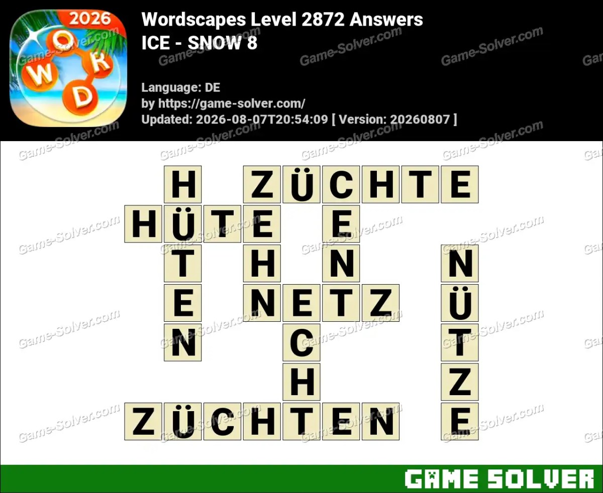Wordscapes Deutsche Level 2872 Answers — ICE - SNOW 8