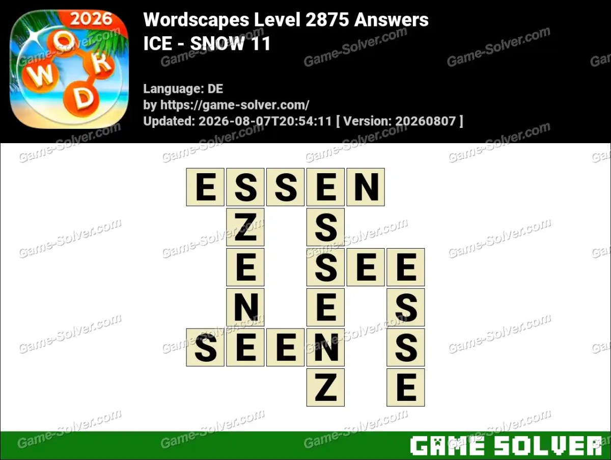 Wordscapes Deutsche Level 2875 Answers — ICE - SNOW 11