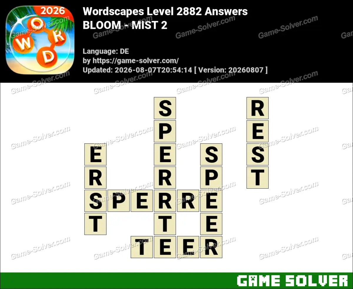 Wordscapes Deutsche Level 2882 Answers — BLOOM - MIST 2