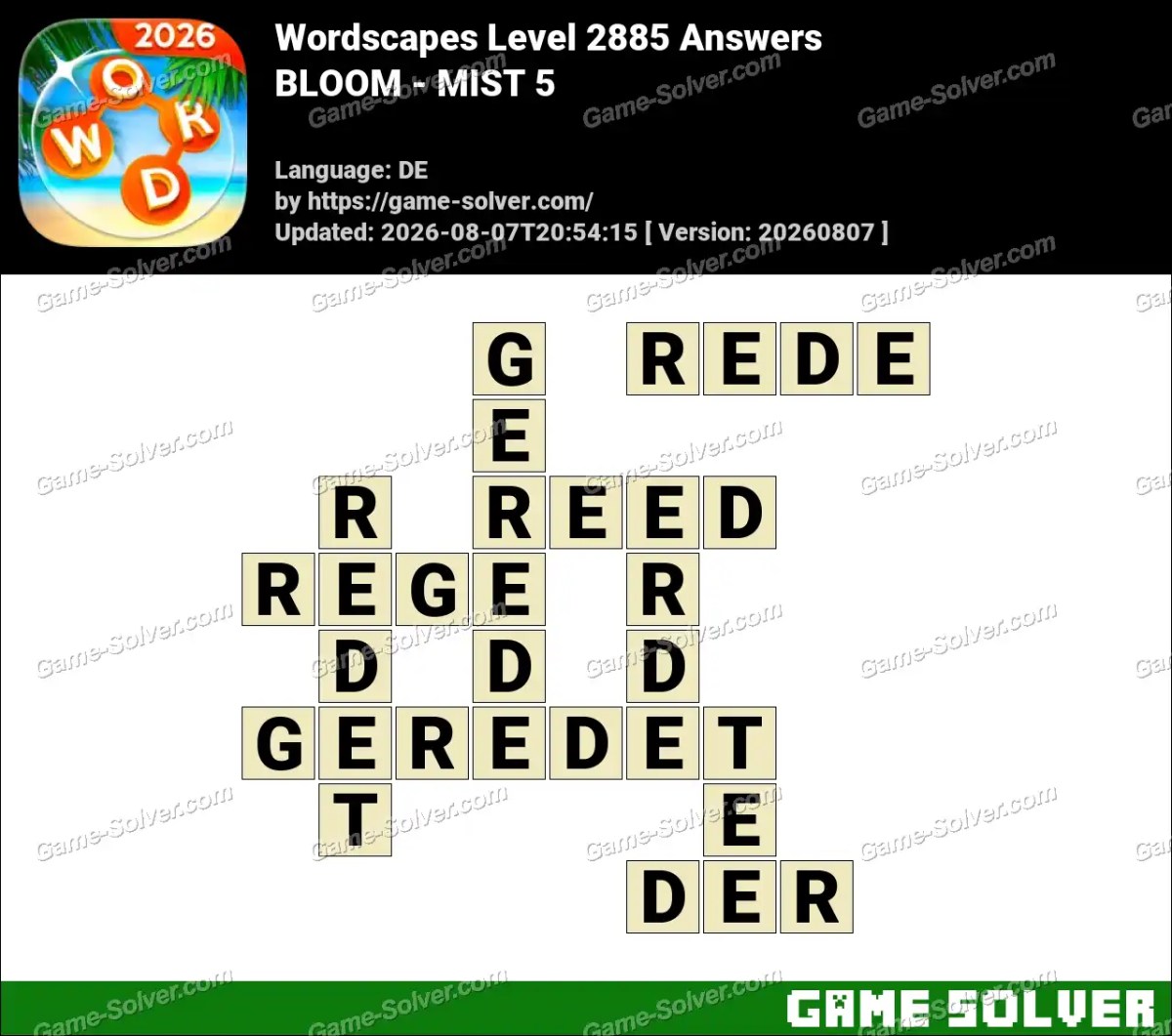 Wordscapes Deutsche Level 2885 Answers — BLOOM - MIST 5