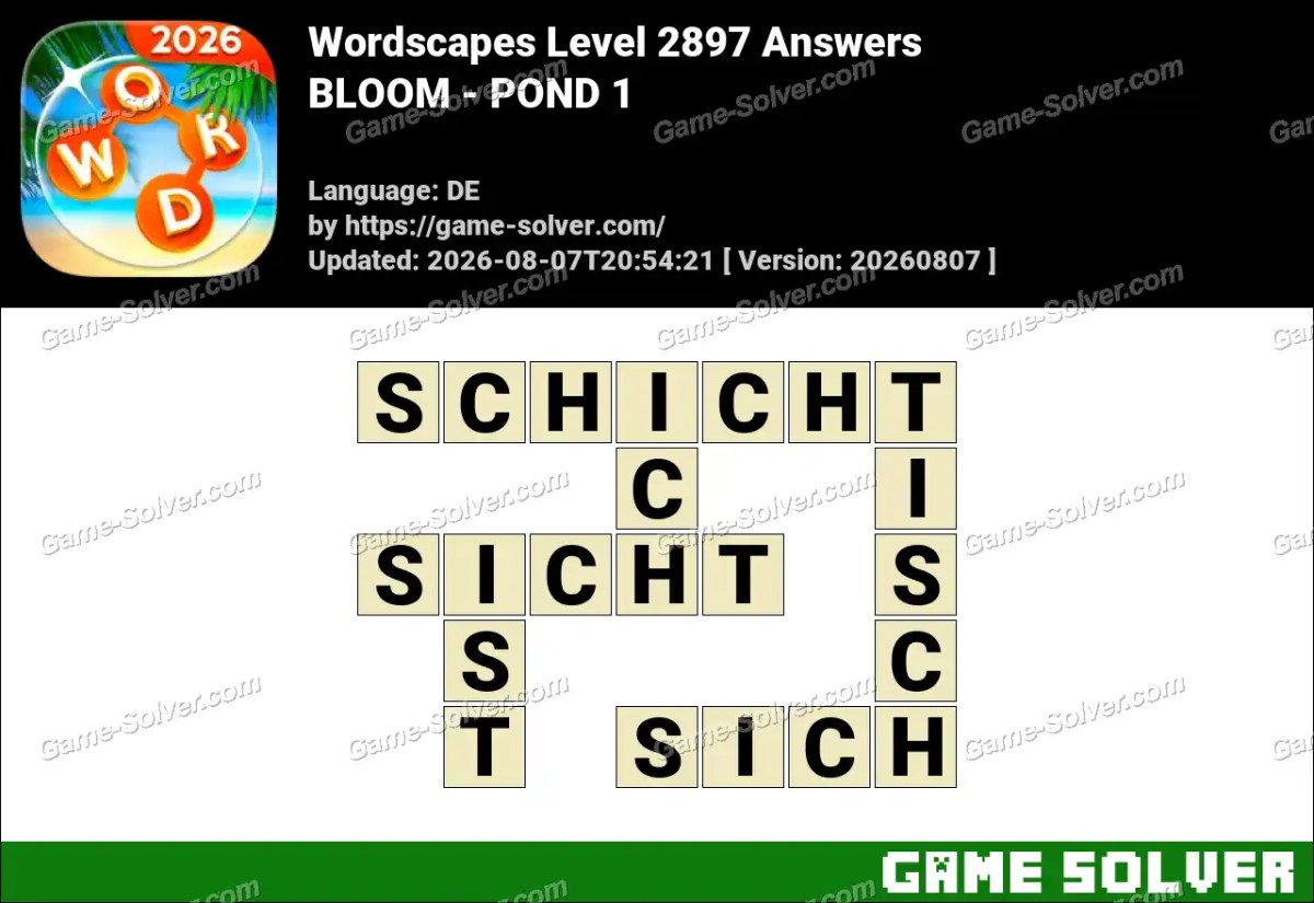 Wordscapes Deutsche Level 2897 Answers — BLOOM - POND 1