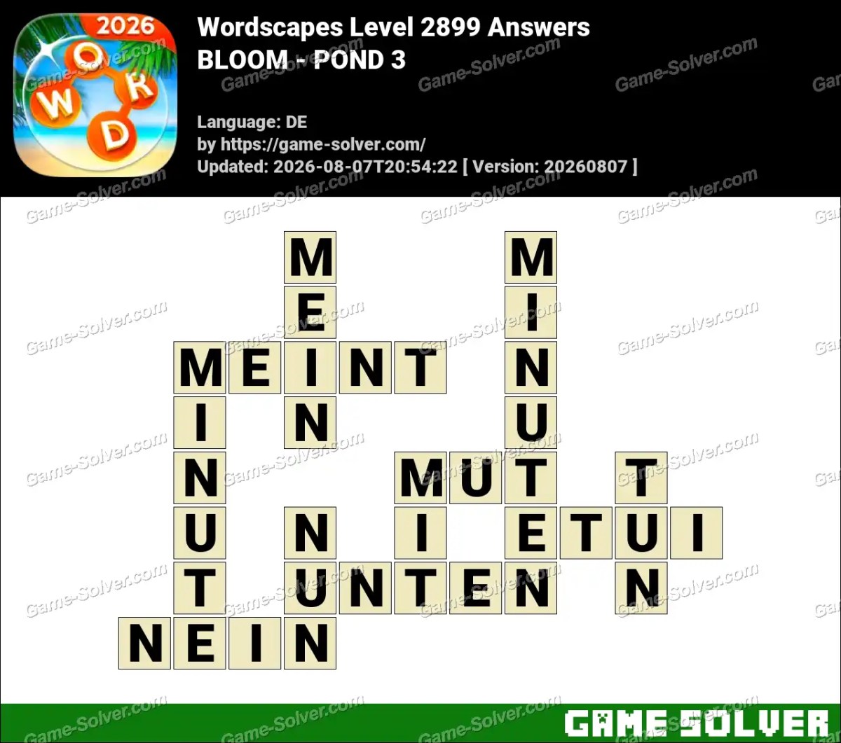 Wordscapes Deutsche Level 2899 Answers — BLOOM - POND 3