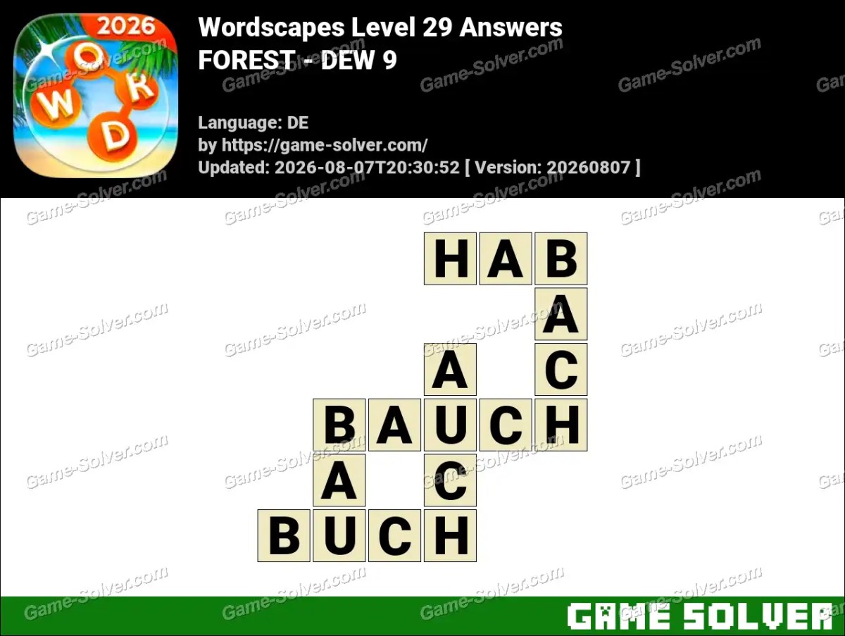 Wordscapes Deutsche Level 29 Answers — FOREST - DEW 9 Wordscapes Deutsche Level 29 Answers — FOREST - DEW 9