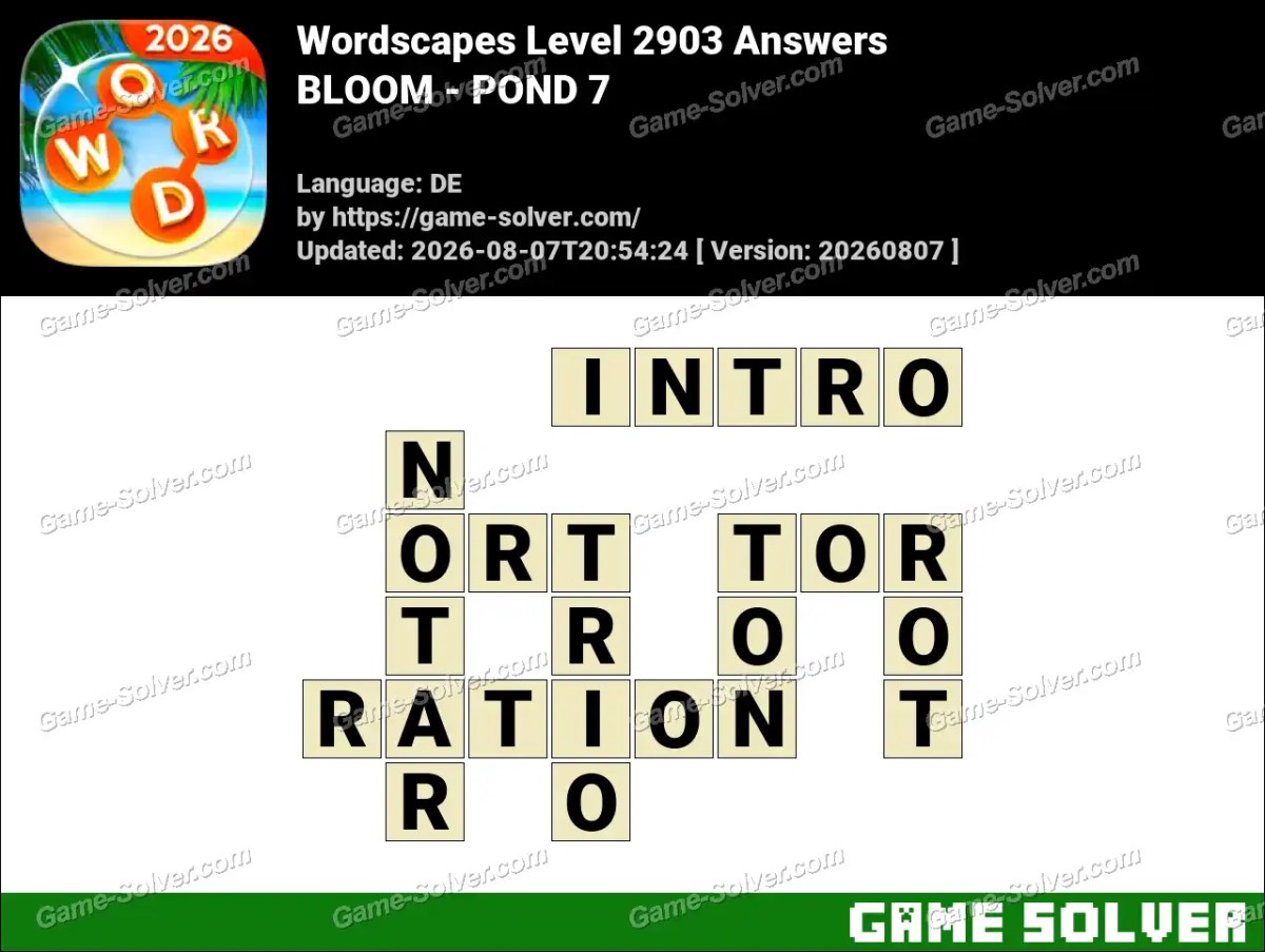 Wordscapes Deutsche Level 2903 Answers — BLOOM - POND 7