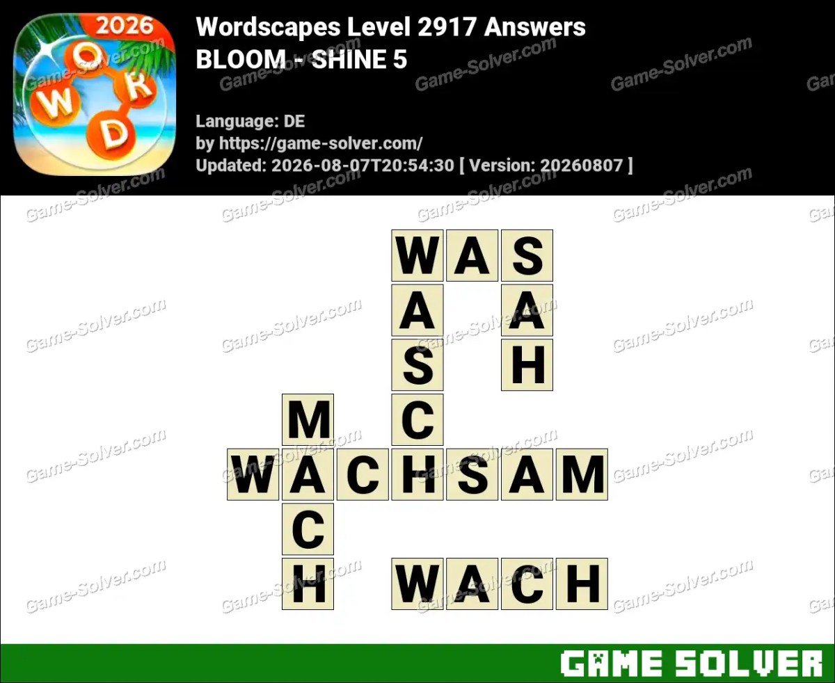 Wordscapes Deutsche Level 2917 Answers — BLOOM - SHINE 5