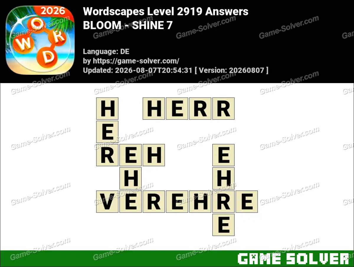 Wordscapes Deutsche Level 2919 Answers — BLOOM - SHINE 7