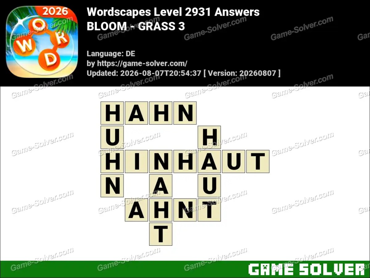 Wordscapes Deutsche Level 2931 Answers — BLOOM - GRASS 3