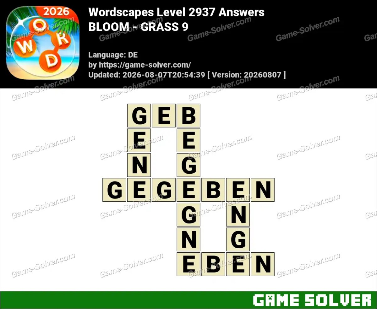 Wordscapes Deutsche Level 2937 Answers — BLOOM - GRASS 9 Wordscapes Deutsche Level 2937 Answers — BLOOM - GRASS 9