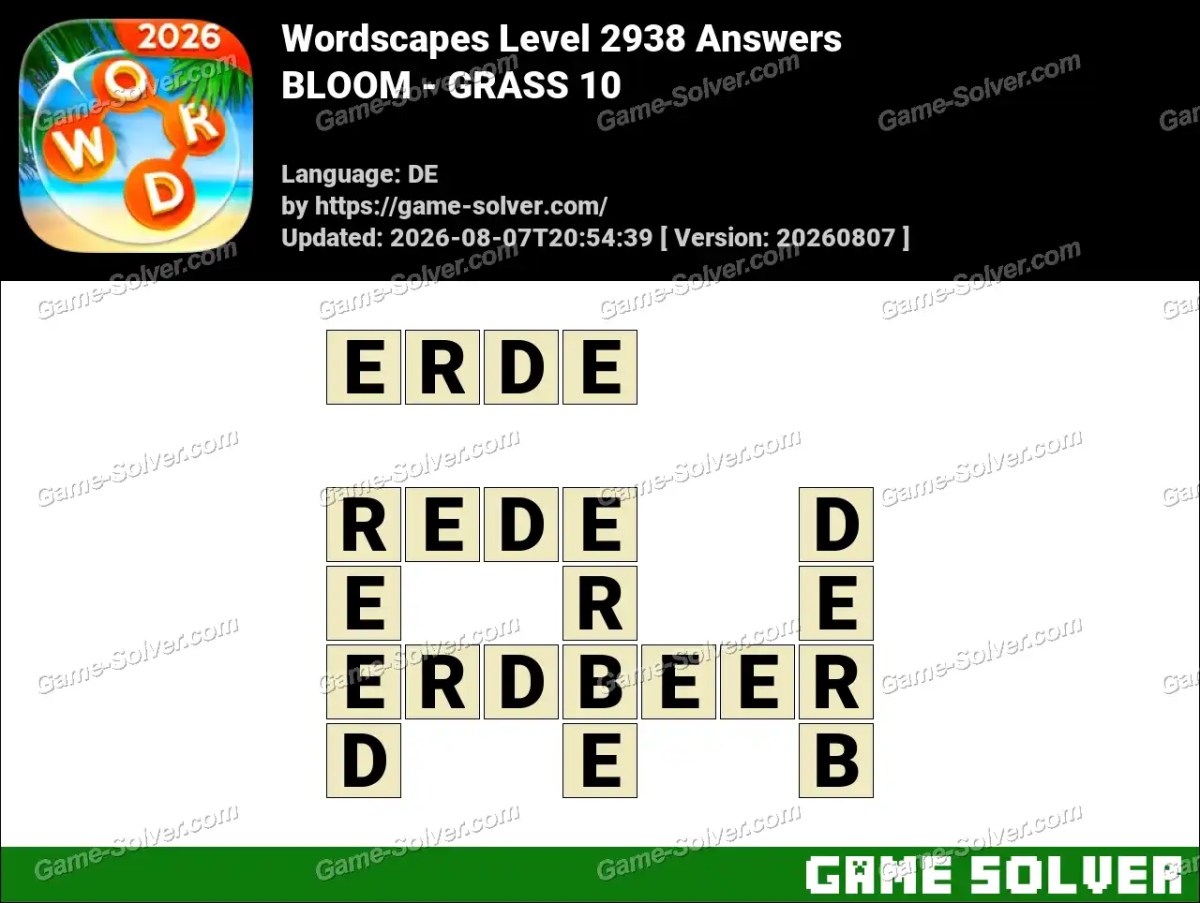 Wordscapes Deutsche Level 2938 Answers — BLOOM - GRASS 10